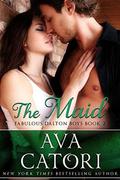 The Maid (The Fabulous Dalton Boys #2) by Ava Catori