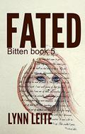 Fated (Bitten #5) by Lynn Leite