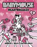 Heartbreaker (Babymouse #5) by Matthew Holm
