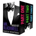 Mr. Blackwell Series: Part One, Part Two, Part Three (Mr. Blackwell #1-3) by E. Winters
