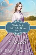 Sarah by Kay P. Dawson