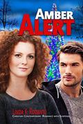 Amber Alert by Linda Rodante