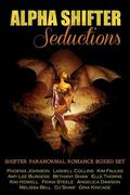 Alpha Shifter Seductions by Phoenix Johnson