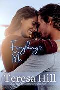 Everything to Me, Book 1 (Everything to Me #1) by Teresa Hill