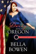 Darby: Bride of Oregon (American Mail-Order Brides #33) by Bella Bowen