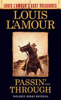 Passin' Through by Louis L'Amour