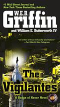 The Vigilantes (Badge of Honor #10) by W.E.B. Griffin