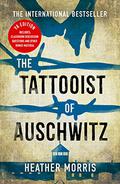 The Tattooist of Auschwitz (The Tattooist of Auschwitz #1 - YA Edition) by Heather Morris