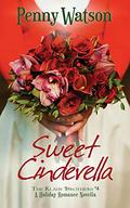 Sweet Cinderella (Klaus Brothers #4) by Penny Watson