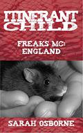 Itinerant Child (The Freaks MC #4) by Sarah Osborne