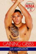 Gaining Gibbs (Marco's MMA Boys #4) by S.M. Donaldson