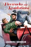 Fireworks and Resolutions (2015 Advent Calendar - Sleigh Ride) by Leandra Dohman