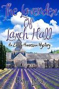 The Lavender of Larch Hall (Emily Haversson Mystery #1) by Ruby Loren