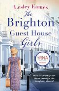 The Brighton Guest House Girls by Lesley Eames