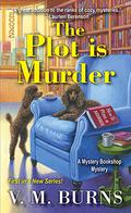 The Plot Is Murder (Mystery Bookshop #1) by Kate Rudd