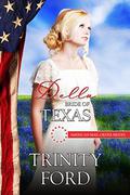 Della: Bride of Texas by Trinity Ford