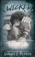 Soulless (Once Wicked #1) by Sarah J. Pepper