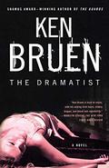 The Dramatist by Ken Bruen