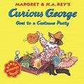 Curious George Goes to a Costume Party by Margret Rey, H.A. Rey