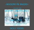 One Silvery Snowflakes on Lancaster (Whoopie Pie Bakers #1) by Sicily Yoder