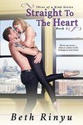 Straight To The Heart (Three of a Kind #3) by Beth Rinyu