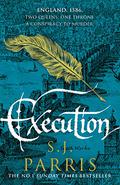 Execution (Giordano Bruno #6) by S.J. Parris