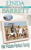 Her Picture-Perfect Family (Sea View House #2) by Linda Barrett