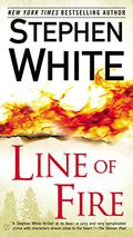 Line of Fire (Alan Gregory #19) by Stephen White