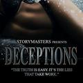 Deceptions: The truth is easy. It's the lies that take work. by S.K. Hardy