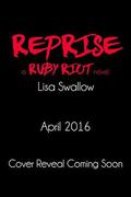 Reprise (Ruby Riot #3) by Lisa Swallow