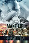 Make Me Whole by R.C. Matthews