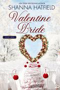 Valentine Bride by Shanna Hatfield