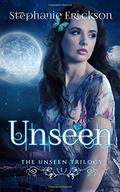 The Unseen Trilogy (The Unseen Trilogy #1-3) by Stephanie Erickson