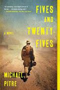 Fives and Twenty-Fives by Michael Pitre