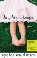 Daughter's Keeper by Ayelet Waldman
