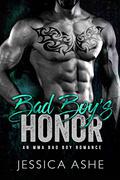 Bad Boy's Honor by Jessica Ashe