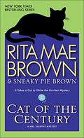 Cat of the Century (Mrs. Murphy #18) by Sneaky Pie Brown