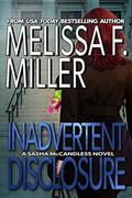 Inadvertent Disclosure by Melissa F. Miller