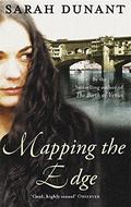 Mapping The Edge by Sarah Dunant