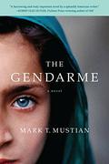 The Gendarme by Mark Mustian