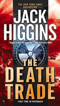 The Death Trade (Sean Dillon #20) by Jack Higgins