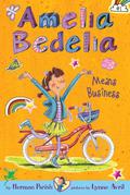 Amelia Bedelia Means Business (Amelia Bedelia Chapter Books #1) by Herman Parish