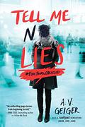 Tell Me No Lies (Follow Me Back #2) by A.V. Geiger