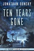 Ten Years Gone by Jonathan Dunsky