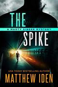 The Spike by Matthew Iden
