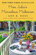 Miss Julia's Marvelous Makeover (Miss Julia #15) by Ann B. Ross