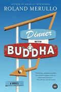 Dinner with Buddha (Breakfast with Buddha series #3) by Roland Merullo
