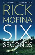Six Seconds by Rick Mofina