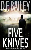 Five Knives by D.F. Bailey
