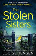 The Stolen Sisters by Louise Jensen